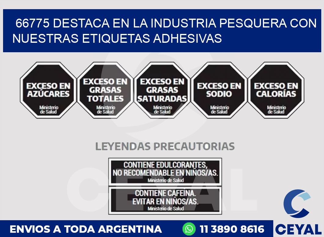 66775 DESTACA EN LA INDUSTRIA PESQUERA CON NUESTRAS ETIQUETAS ADHESIVAS