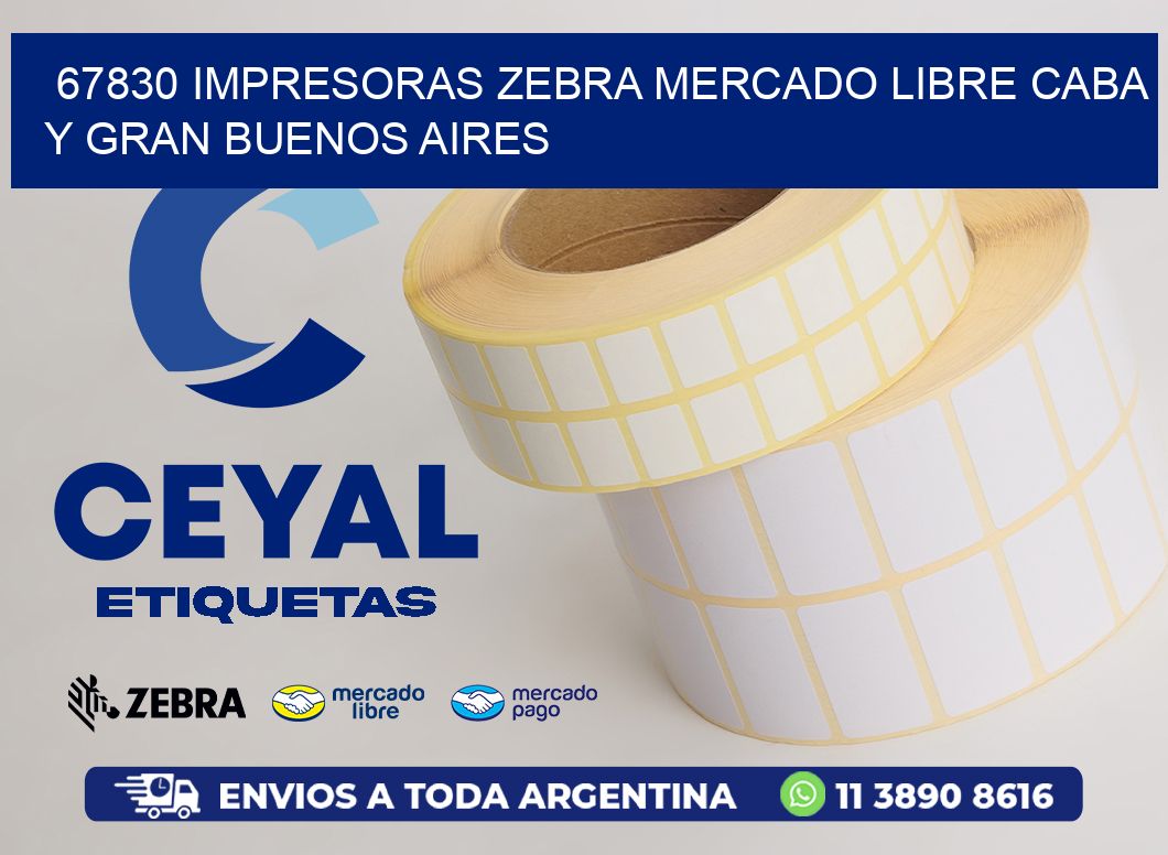 67830 IMPRESORAS ZEBRA MERCADO LIBRE CABA Y GRAN BUENOS AIRES