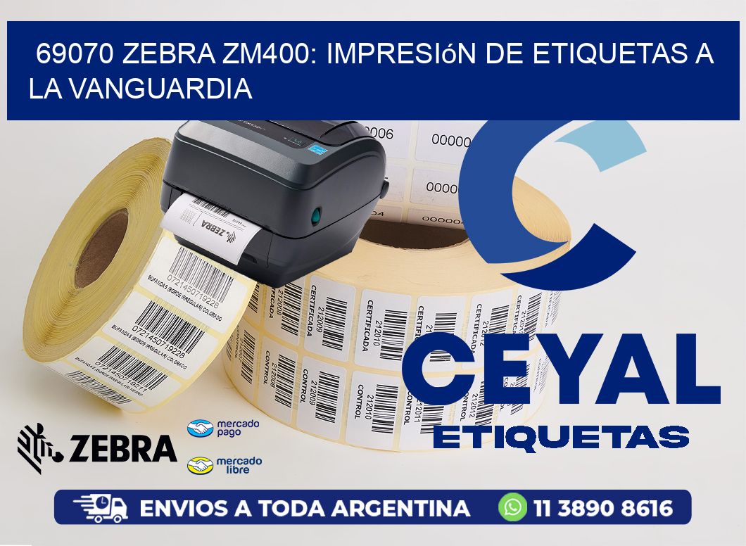 69070 Zebra ZM400: Impresión de Etiquetas a la Vanguardia