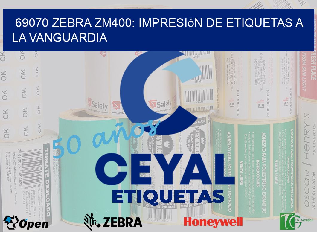 69070 Zebra ZM400: Impresión de Etiquetas a la Vanguardia