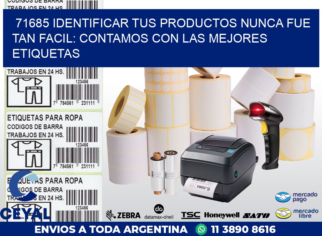 71685 IDENTIFICAR TUS PRODUCTOS NUNCA FUE TAN FACIL: CONTAMOS CON LAS MEJORES ETIQUETAS