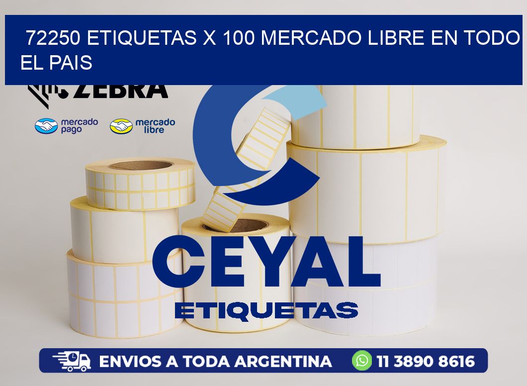 72250 ETIQUETAS X 100 MERCADO LIBRE EN TODO EL PAIS