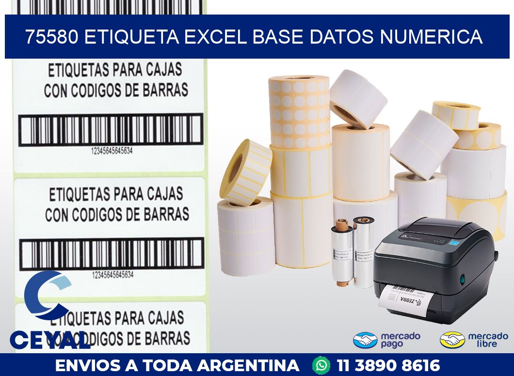 75580 etiqueta excel base datos numerica