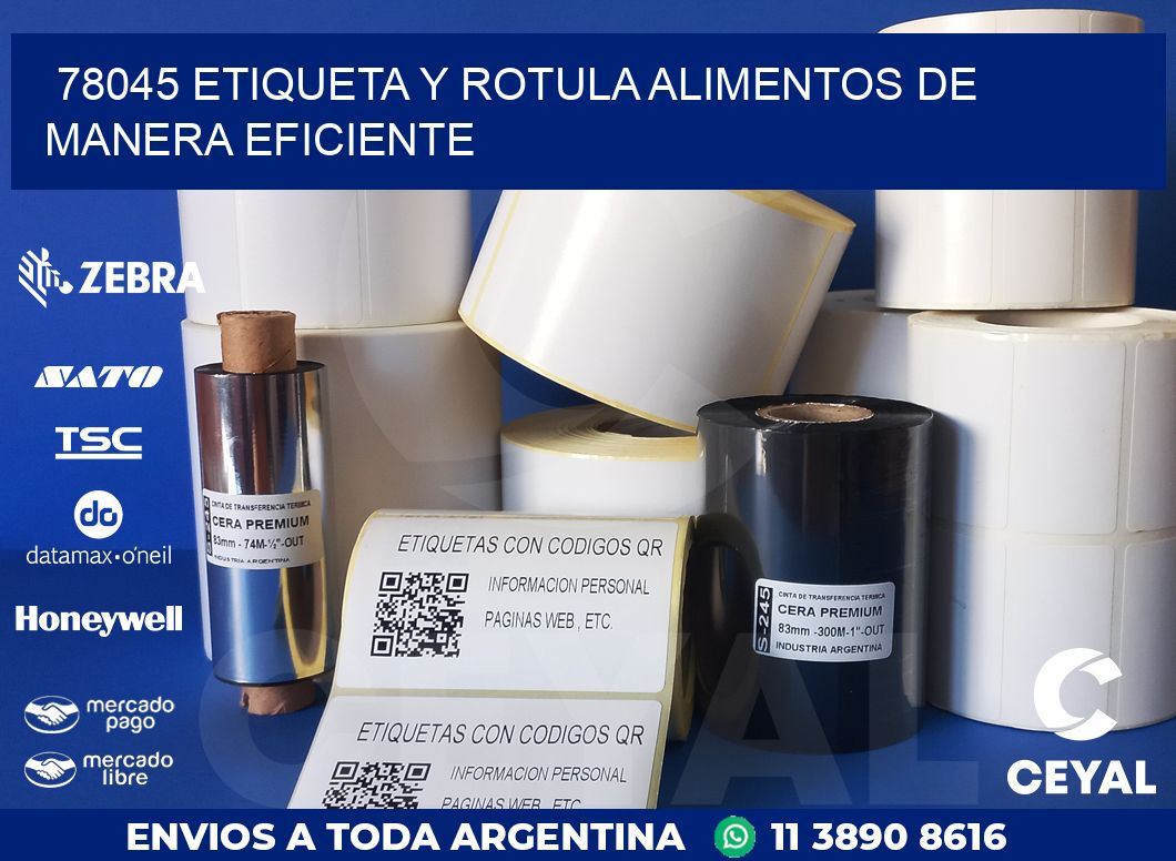 78045 ETIQUETA Y ROTULA ALIMENTOS DE MANERA EFICIENTE