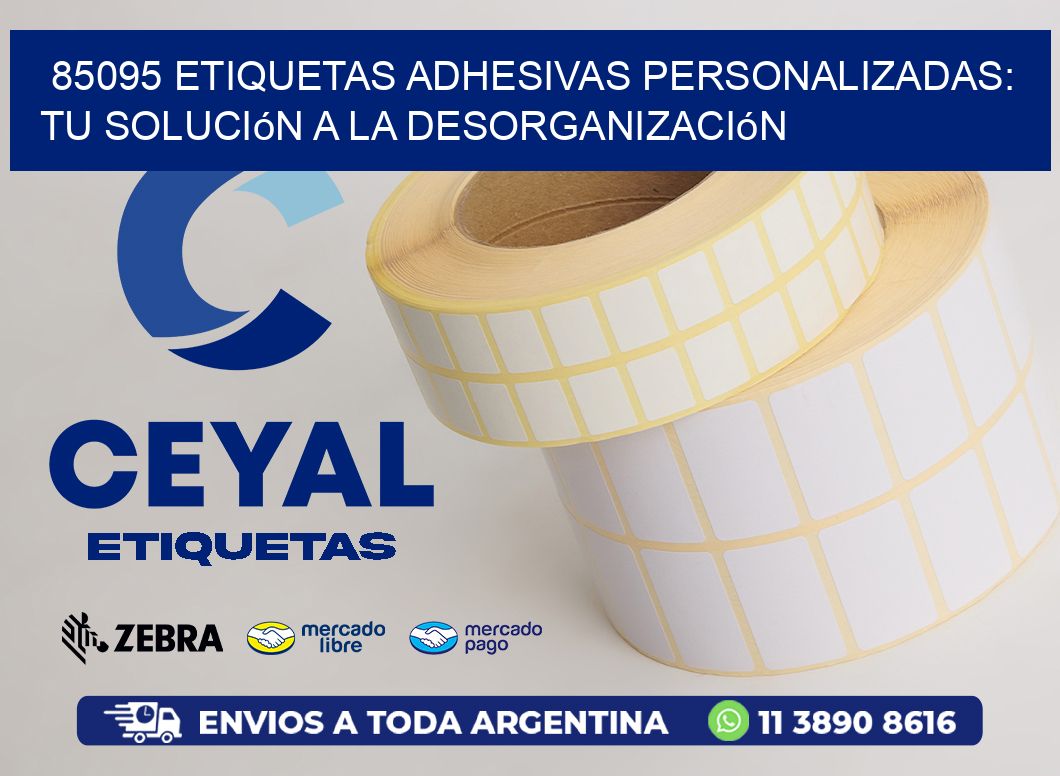 85095 Etiquetas Adhesivas Personalizadas: Tu Solución a la Desorganización