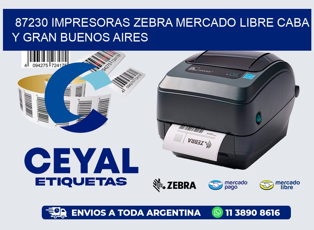 87230 IMPRESORAS ZEBRA MERCADO LIBRE CABA Y GRAN BUENOS AIRES