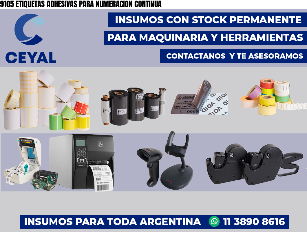 9105 ETIQUETAS ADHESIVAS PARA NUMERACION CONTINUA