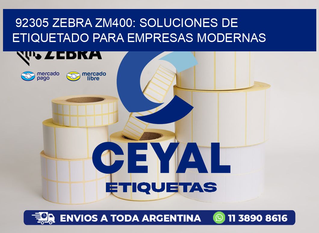 92305 Zebra ZM400: Soluciones de Etiquetado para Empresas Modernas