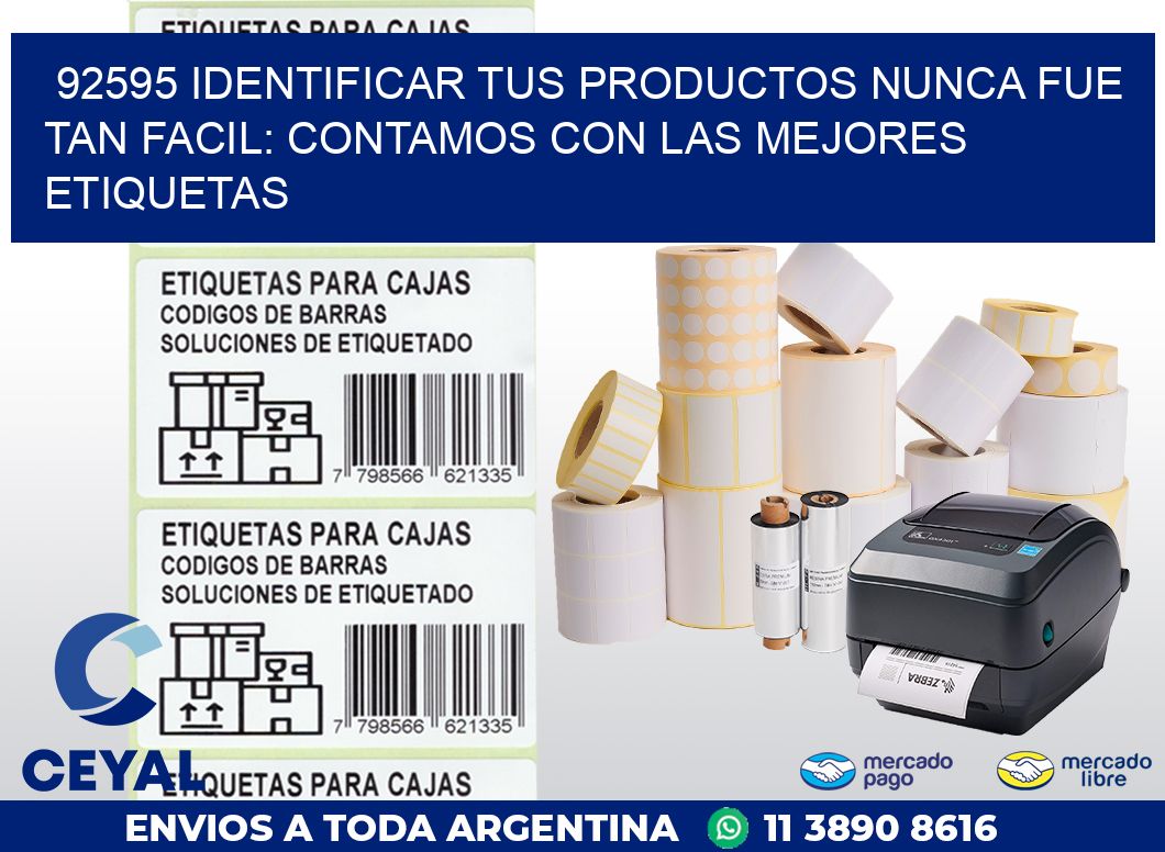 92595 IDENTIFICAR TUS PRODUCTOS NUNCA FUE TAN FACIL: CONTAMOS CON LAS MEJORES ETIQUETAS