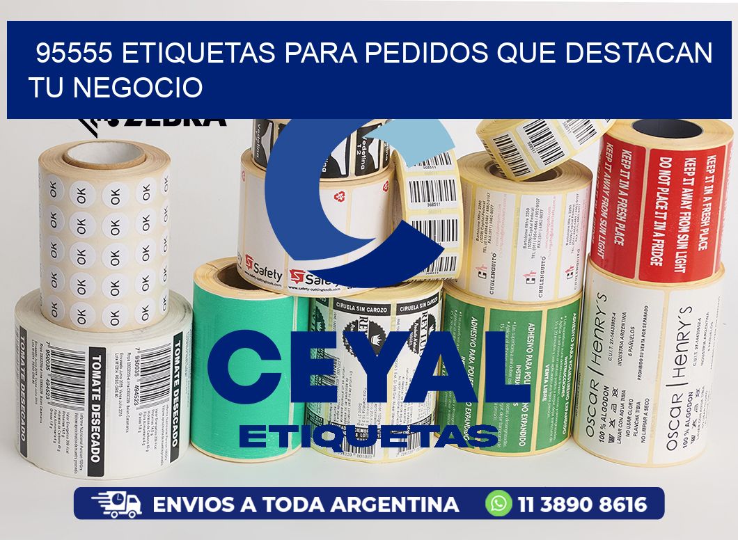 95555 ETIQUETAS PARA PEDIDOS QUE DESTACAN TU NEGOCIO