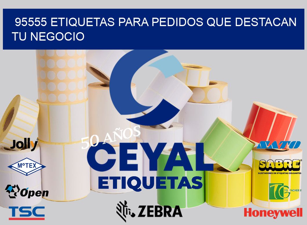 95555 ETIQUETAS PARA PEDIDOS QUE DESTACAN TU NEGOCIO