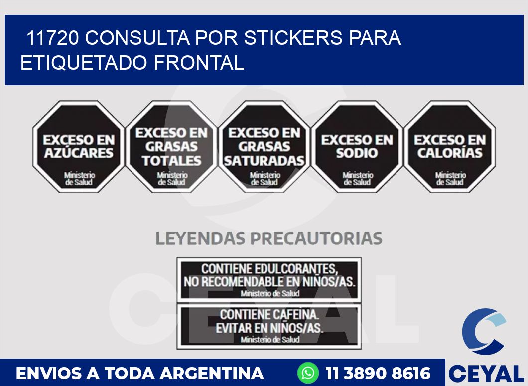 11720 CONSULTA POR STICKERS PARA ETIQUETADO FRONTAL