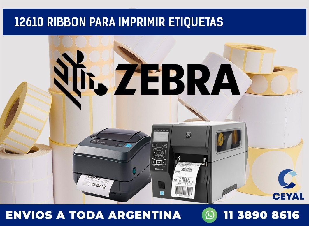 12610 RIBBON PARA IMPRIMIR ETIQUETAS