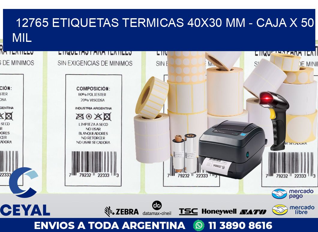 12765 ETIQUETAS TERMICAS 40X30 MM – CAJA X 50 MIL
