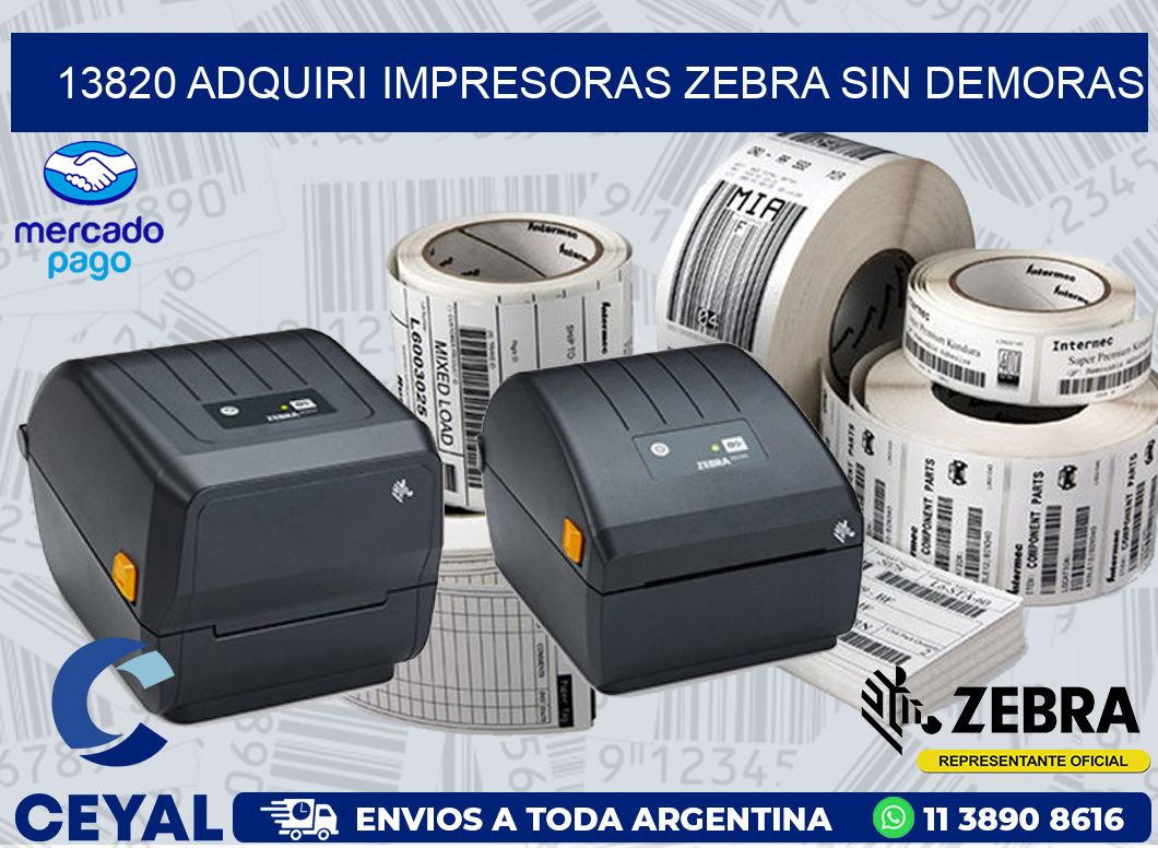13820 ADQUIRI IMPRESORAS ZEBRA SIN DEMORAS