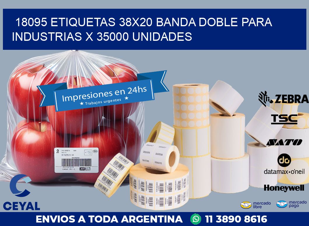 18095 ETIQUETAS 38X20 BANDA DOBLE PARA INDUSTRIAS X 35000 UNIDADES