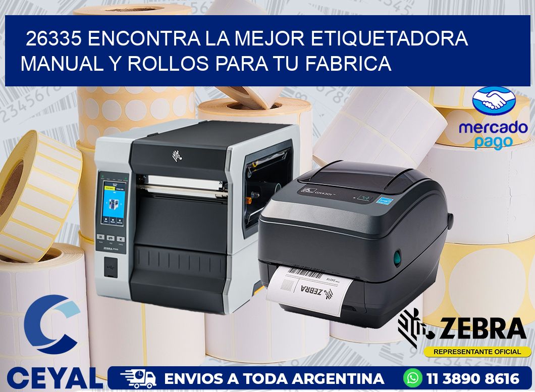 26335 ENCONTRA LA MEJOR ETIQUETADORA MANUAL Y ROLLOS PARA TU FABRICA