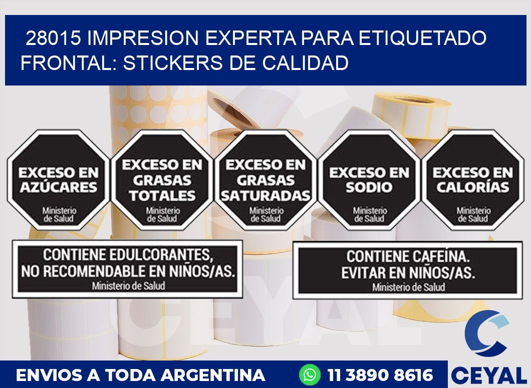 28015 IMPRESION EXPERTA PARA ETIQUETADO FRONTAL: STICKERS DE CALIDAD