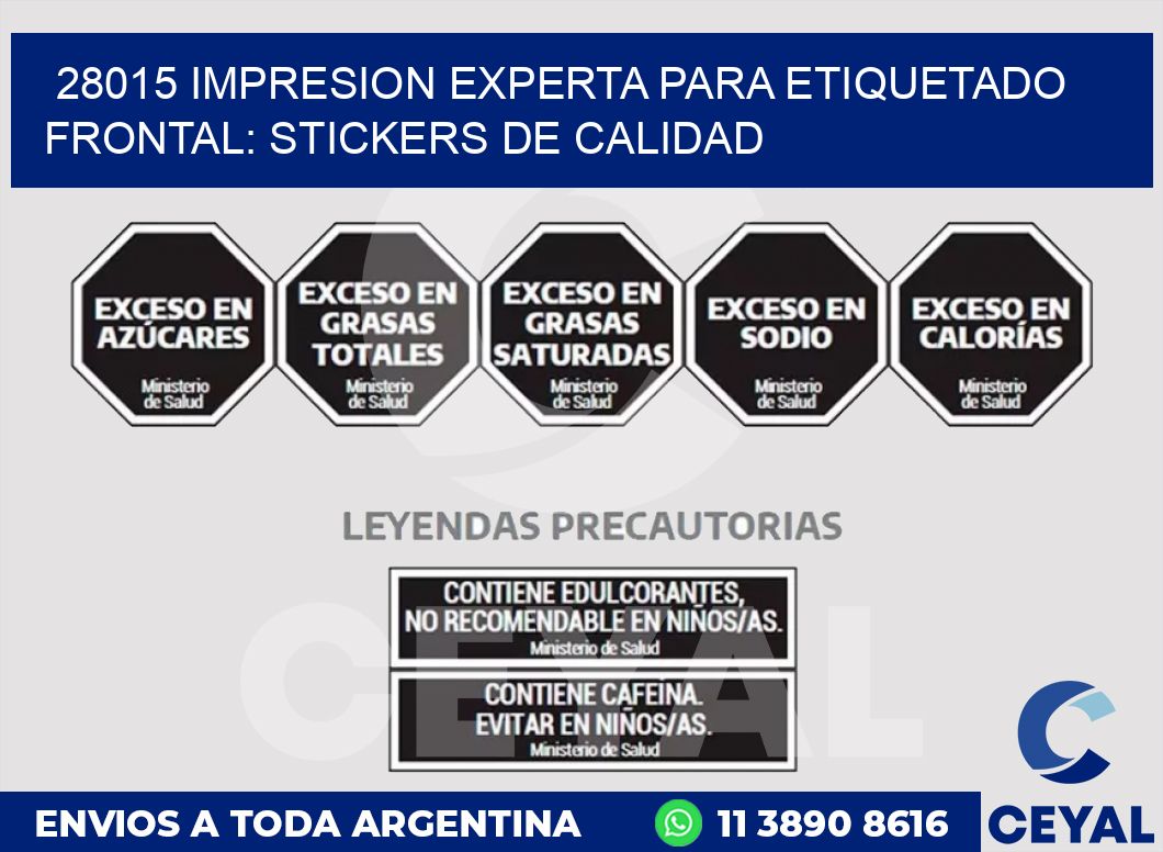 28015 IMPRESION EXPERTA PARA ETIQUETADO FRONTAL: STICKERS DE CALIDAD