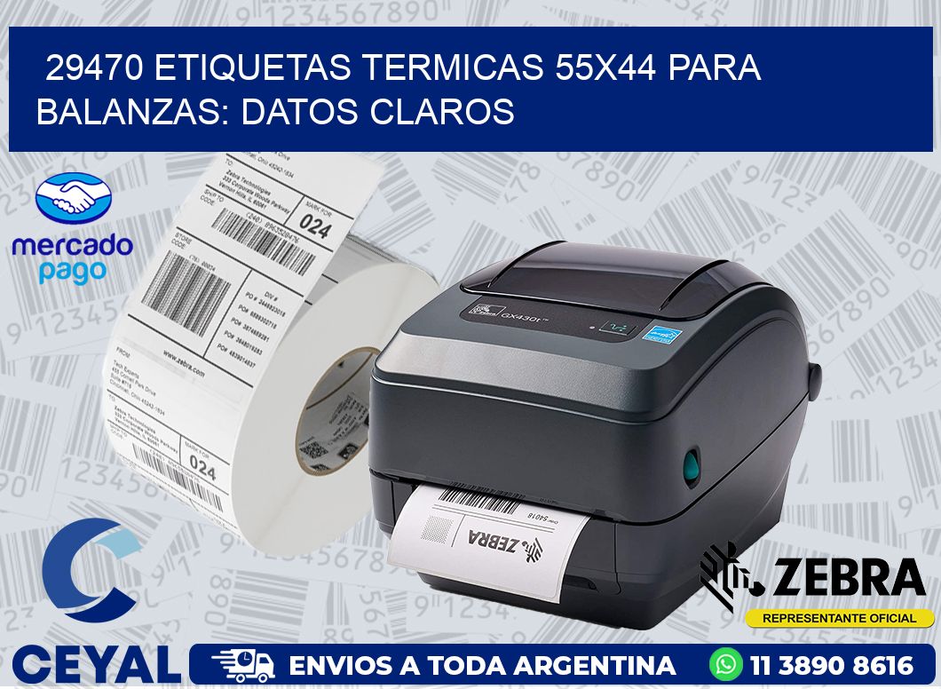 29470 ETIQUETAS TERMICAS 55X44 PARA BALANZAS: DATOS CLAROS