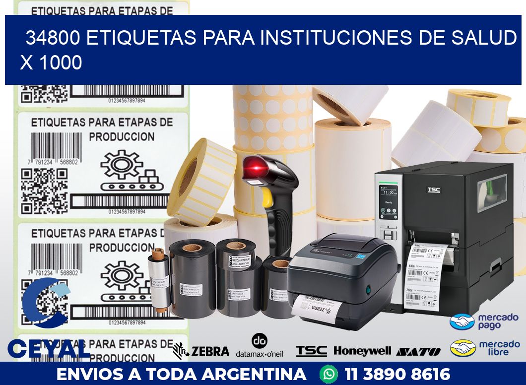 34800 ETIQUETAS PARA INSTITUCIONES DE SALUD X 1000