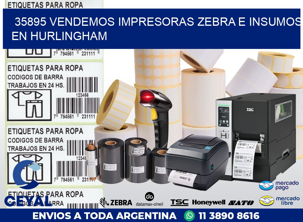 35895 VENDEMOS IMPRESORAS ZEBRA E INSUMOS EN HURLINGHAM