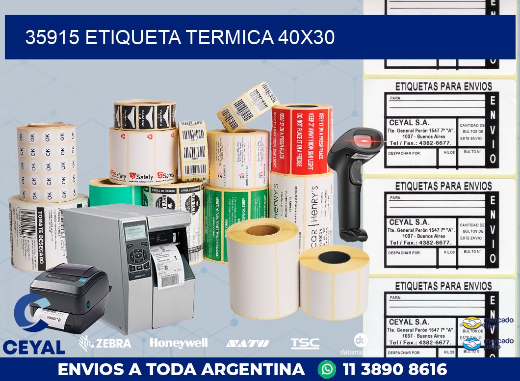 35915 ETIQUETA TERMICA 40X30