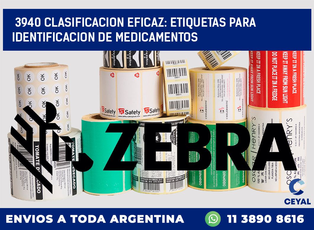 3940 CLASIFICACION EFICAZ: ETIQUETAS PARA IDENTIFICACION DE MEDICAMENTOS