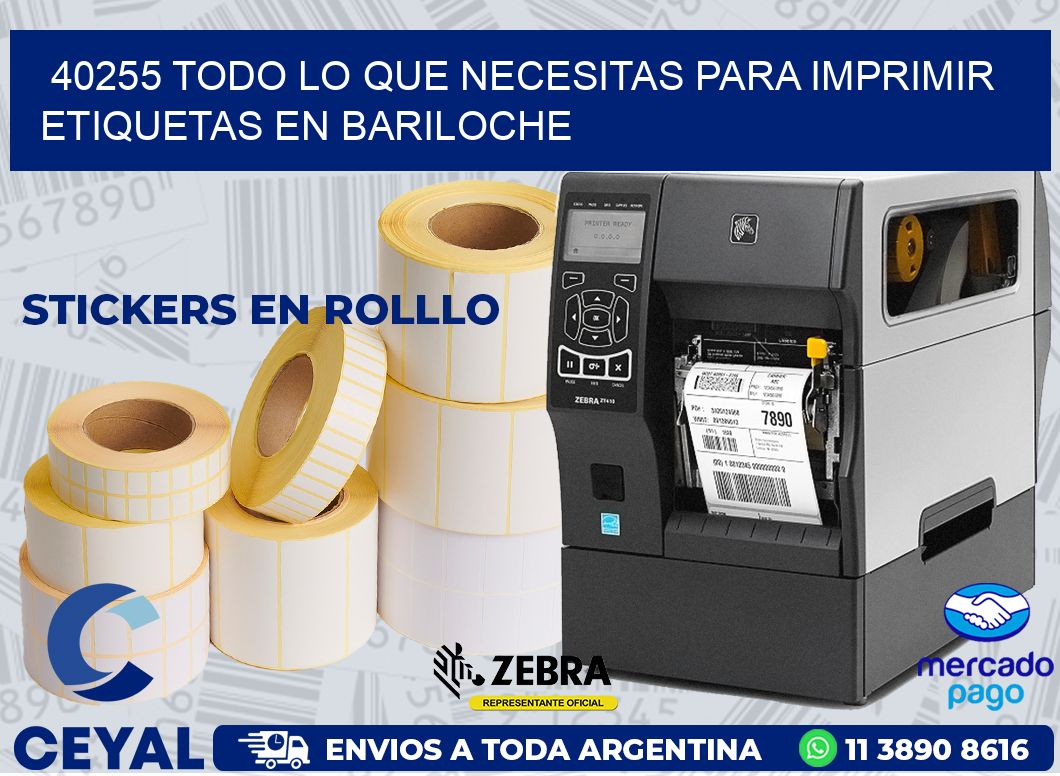 40255 TODO LO QUE NECESITAS PARA IMPRIMIR ETIQUETAS EN BARILOCHE