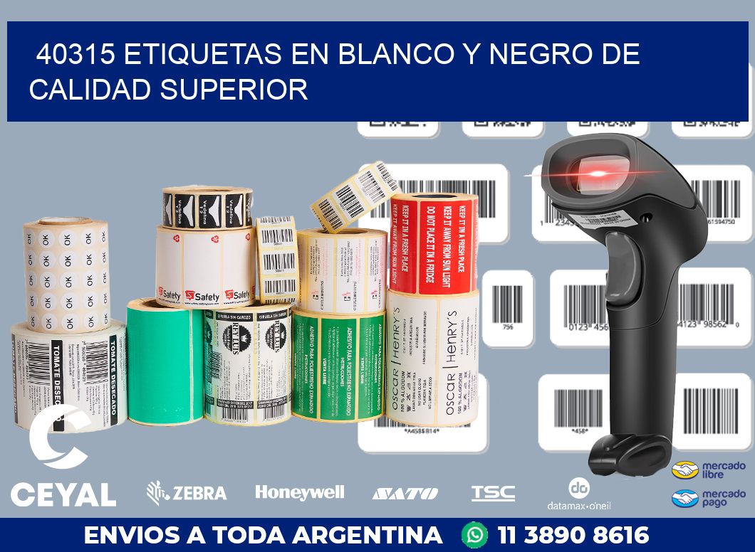 40315 ETIQUETAS EN BLANCO Y NEGRO DE CALIDAD SUPERIOR