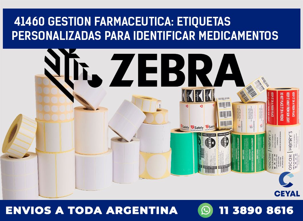 41460 GESTION FARMACEUTICA: ETIQUETAS PERSONALIZADAS PARA IDENTIFICAR MEDICAMENTOS