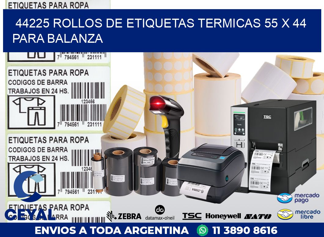 44225 ROLLOS DE ETIQUETAS TERMICAS 55 X 44 PARA BALANZA