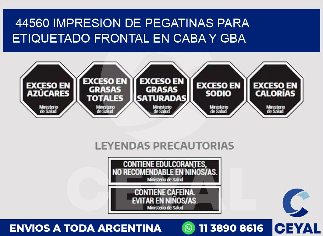 44560 IMPRESION DE PEGATINAS PARA ETIQUETADO FRONTAL EN CABA Y GBA