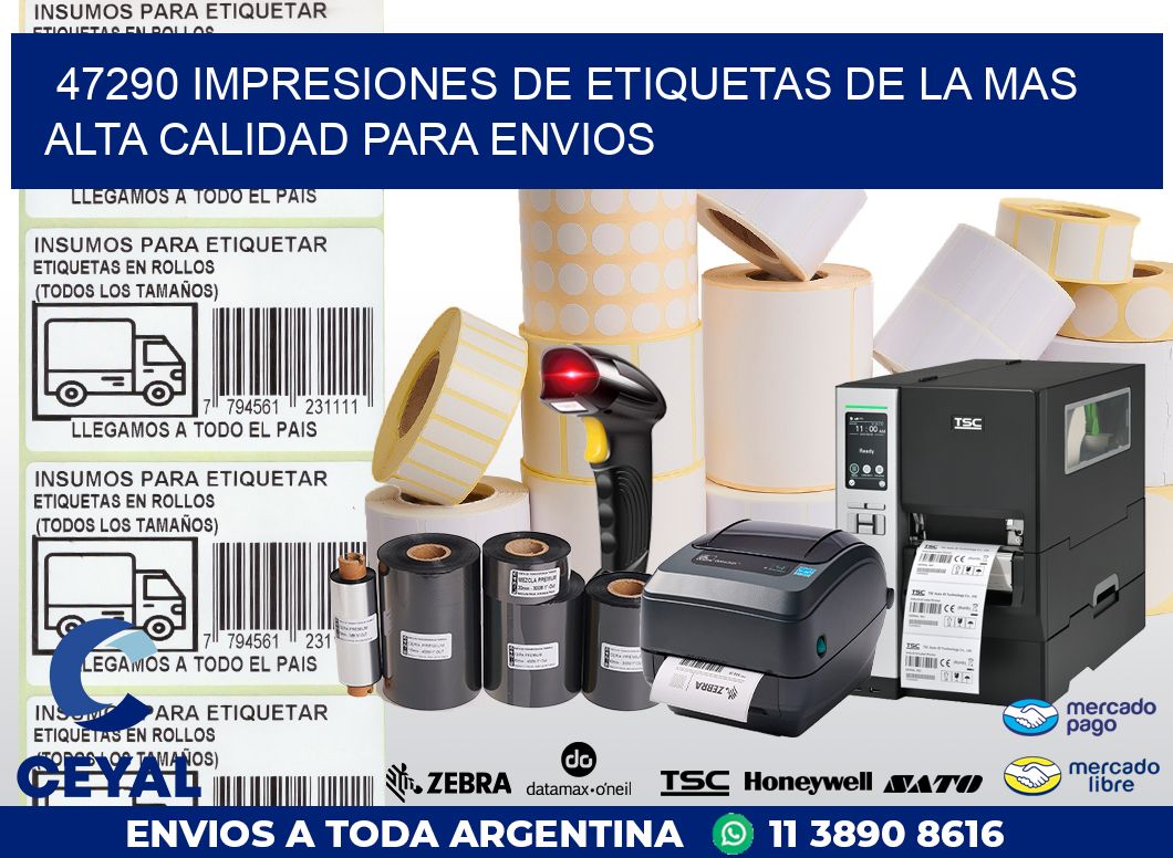 47290 IMPRESIONES DE ETIQUETAS DE LA MAS ALTA CALIDAD PARA ENVIOS