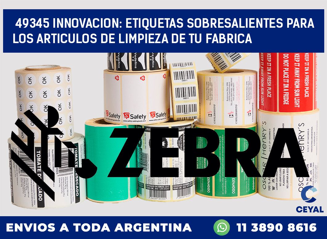 49345 INNOVACION: ETIQUETAS SOBRESALIENTES PARA LOS ARTICULOS DE LIMPIEZA DE TU FABRICA