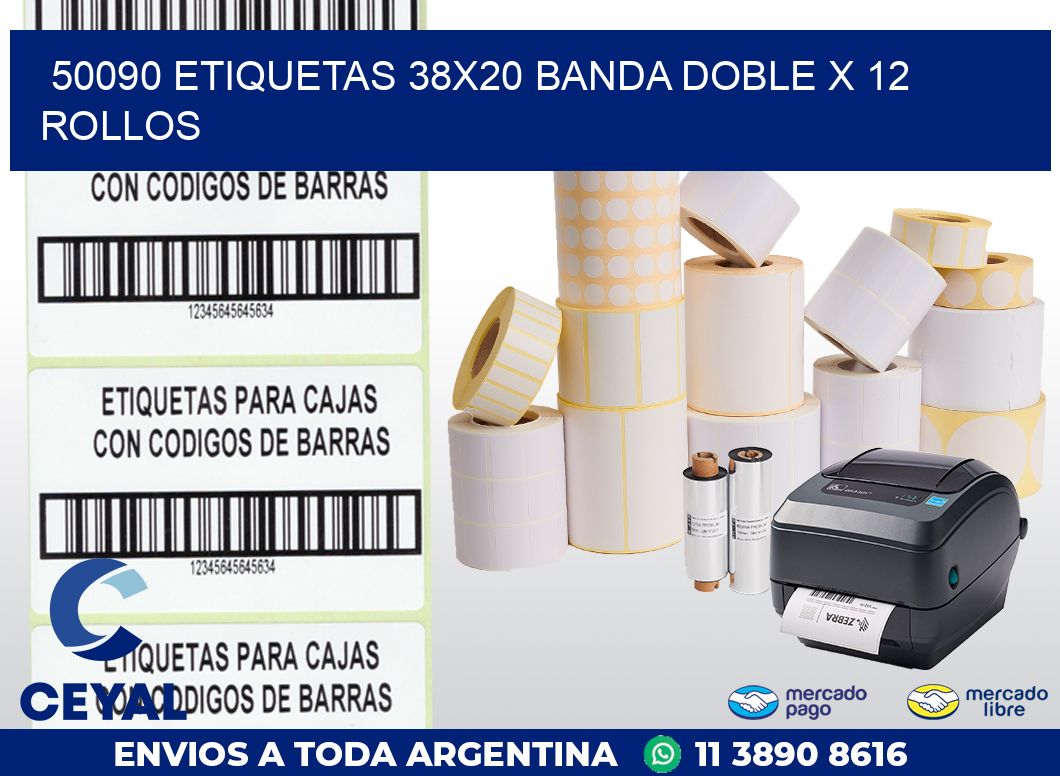 50090 ETIQUETAS 38X20 BANDA DOBLE X 12 ROLLOS