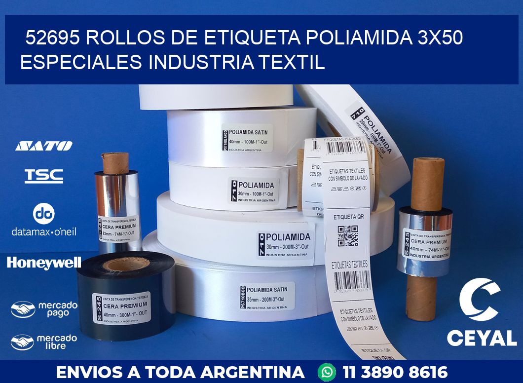 52695 ROLLOS DE ETIQUETA POLIAMIDA 3X50 ESPECIALES INDUSTRIA TEXTIL