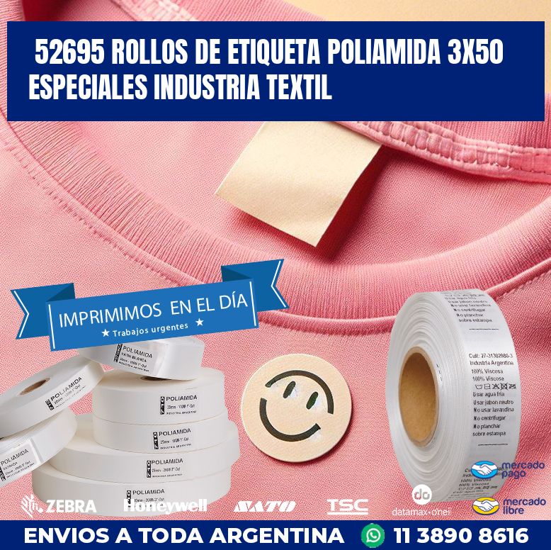 52695 ROLLOS DE ETIQUETA POLIAMIDA 3X50 ESPECIALES INDUSTRIA TEXTIL