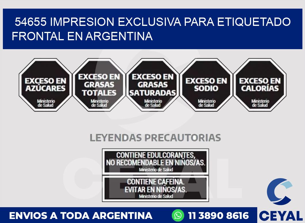 54655 IMPRESION EXCLUSIVA PARA ETIQUETADO FRONTAL EN ARGENTINA