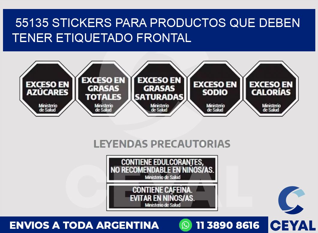 55135 STICKERS PARA PRODUCTOS QUE DEBEN TENER ETIQUETADO FRONTAL