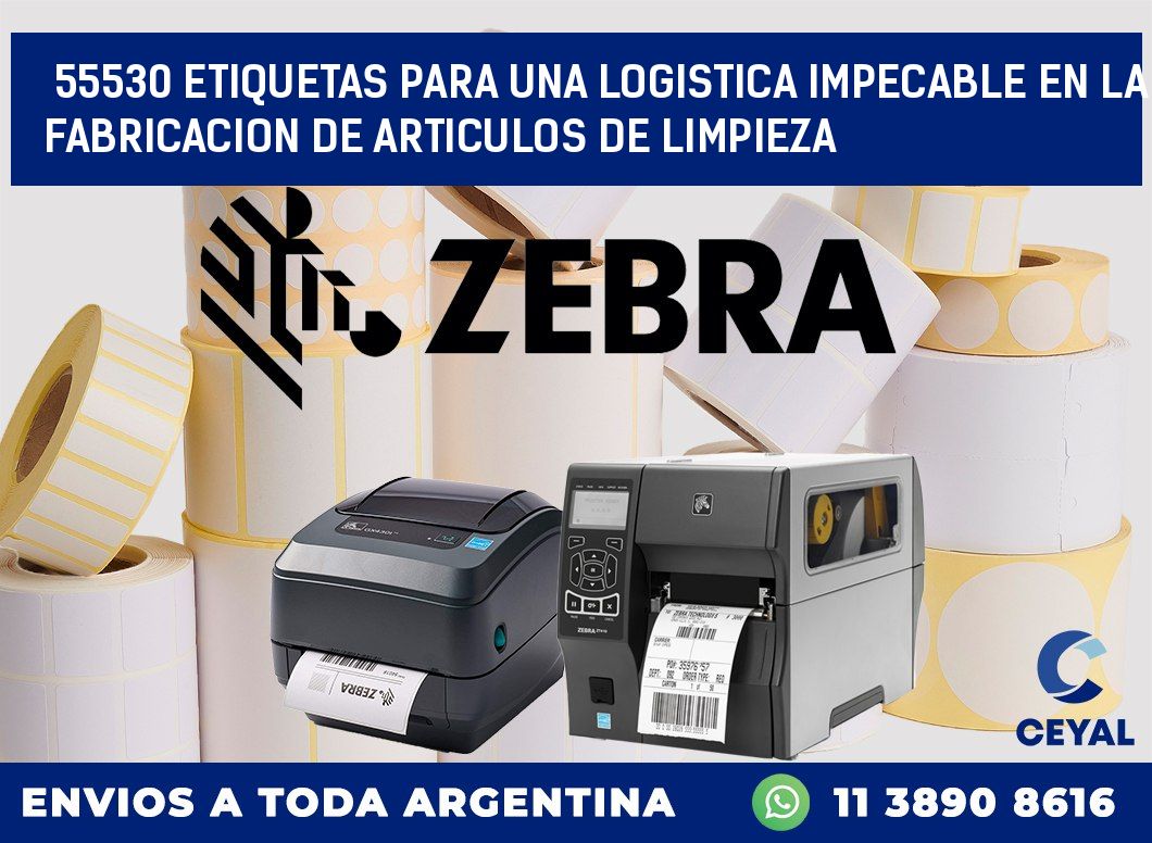 55530 ETIQUETAS PARA UNA LOGISTICA IMPECABLE EN LA FABRICACION DE ARTICULOS DE LIMPIEZA