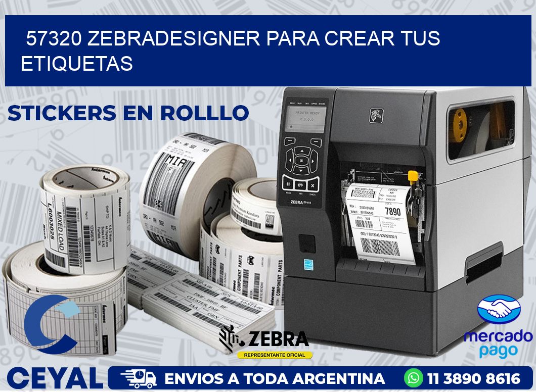 57320 ZEBRADESIGNER PARA CREAR TUS ETIQUETAS