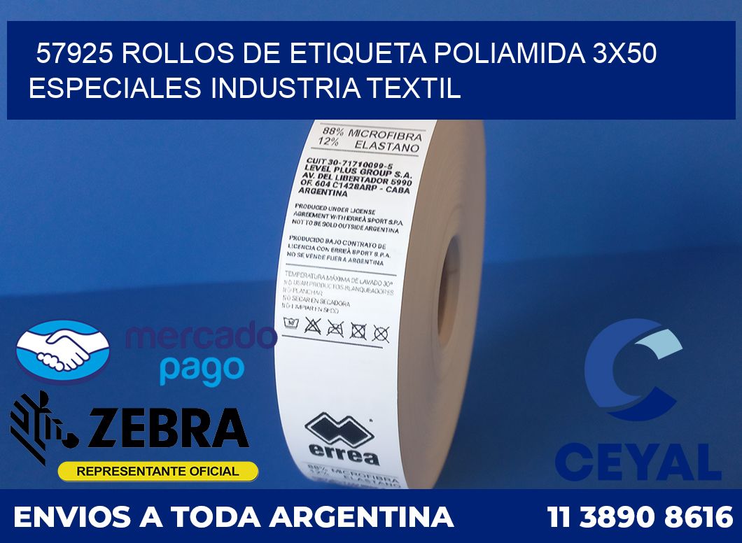 57925 ROLLOS DE ETIQUETA POLIAMIDA 3X50 ESPECIALES INDUSTRIA TEXTIL