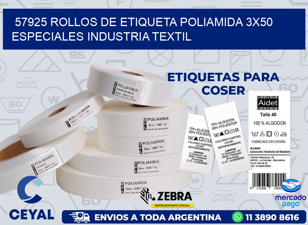 57925 ROLLOS DE ETIQUETA POLIAMIDA 3X50 ESPECIALES INDUSTRIA TEXTIL