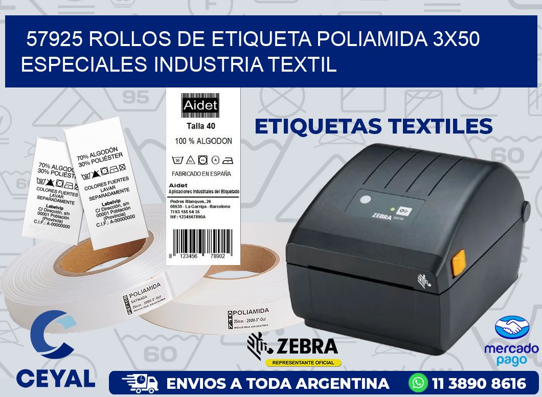 57925 ROLLOS DE ETIQUETA POLIAMIDA 3X50 ESPECIALES INDUSTRIA TEXTIL