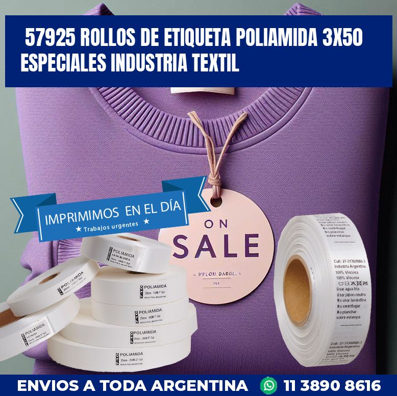 57925 ROLLOS DE ETIQUETA POLIAMIDA 3X50 ESPECIALES INDUSTRIA TEXTIL