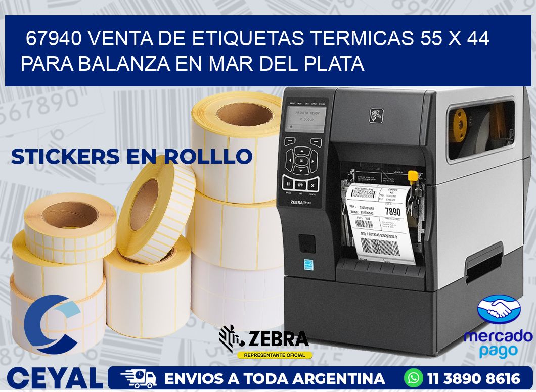 67940 VENTA DE ETIQUETAS TERMICAS 55 X 44 PARA BALANZA EN MAR DEL PLATA