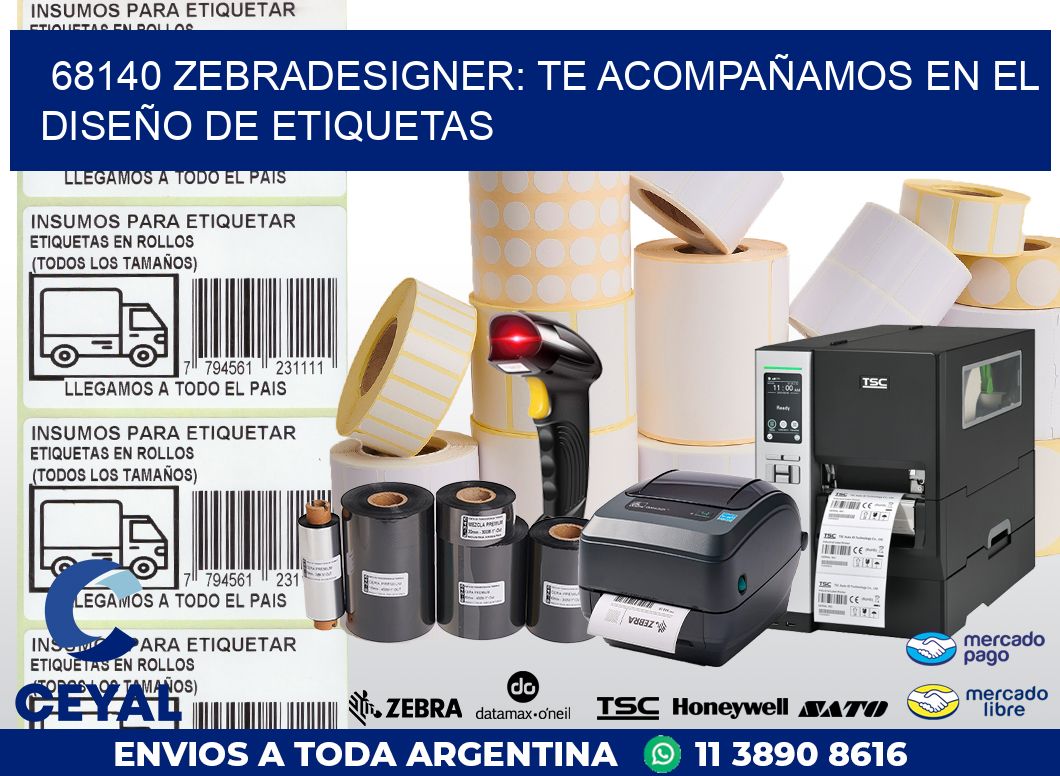 68140 ZEBRADESIGNER: TE ACOMPAÑAMOS EN EL DISEÑO DE ETIQUETAS