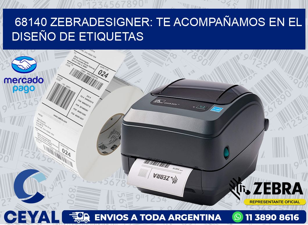 68140 ZEBRADESIGNER: TE ACOMPAÑAMOS EN EL DISEÑO DE ETIQUETAS