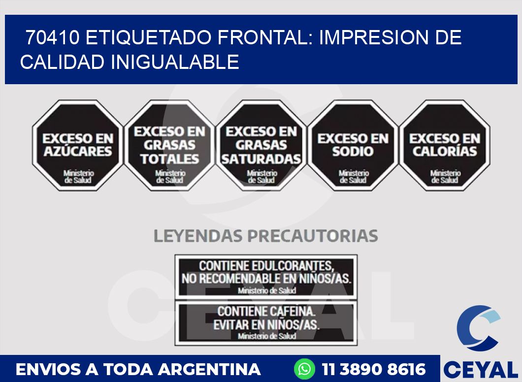 70410 ETIQUETADO FRONTAL: IMPRESION DE CALIDAD INIGUALABLE